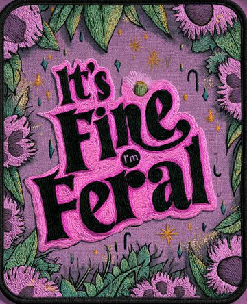 It's Fine I'm Feral Mini Mouse Pad — Funny Wild Cat Typography Desk Mat 260×210mm | Whiskery Sour